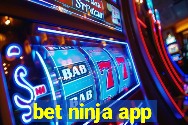 bet ninja app